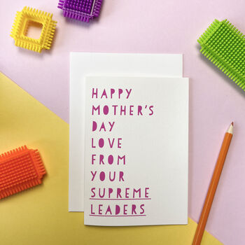 Funny Supreme Leaders Mother's Day Card, 3 of 3