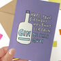 Funny Gin Birthday Card, thumbnail 1 of 5