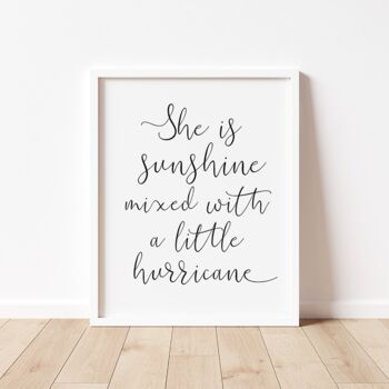 She Is Sunshine Mixed With A Little Hurricane Print, 3 of 5