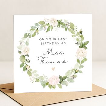 Last Birthday As A Miss Floral Birthday Card For Daughter, Friend, Fiancée, 2 of 8