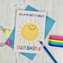 Happy Birthday Sunshine Card, thumbnail 2 of 2