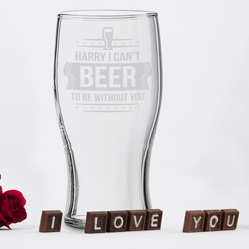 Can't Beer To Be Without You Personalised Pint Glass, 3 of 3