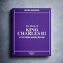 King Charles Personalised Deluxe British Royal History Book, thumbnail 1 of 9