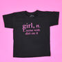 Girls Definition Fun Kids T Shirt, thumbnail 5 of 7