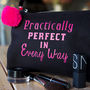 'Practically Perfect' Make Up Bag, thumbnail 1 of 4