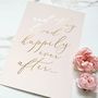 Blush And Gold Foil Happily Ever After Print, thumbnail 1 of 2