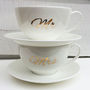 Mr And Mrs 22 Carat Gold Fine Bone China Tea Cups, thumbnail 2 of 9