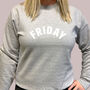Friday Slogan Sweatshirt, thumbnail 4 of 5
