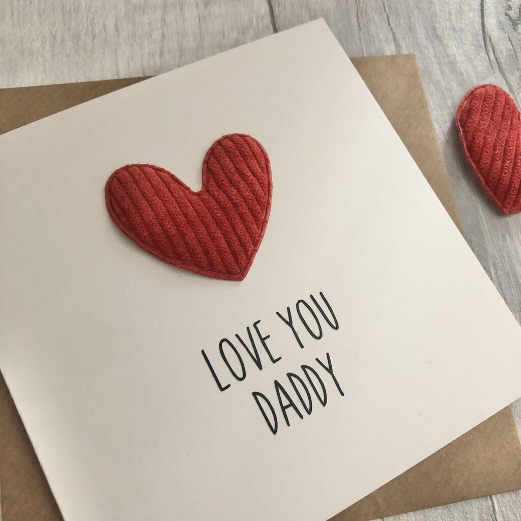 Love You Daddy/Dad Corduroy Heart Father's Day Card By Alphabet Bespoke ...