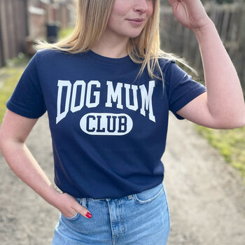 Dog Mum Club Organic Cotton T Shirt, 3 of 7