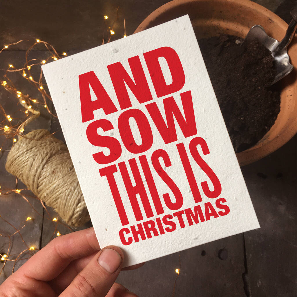 'Sow This Is Christmas' Plantable Christmas Card, 1 of 9