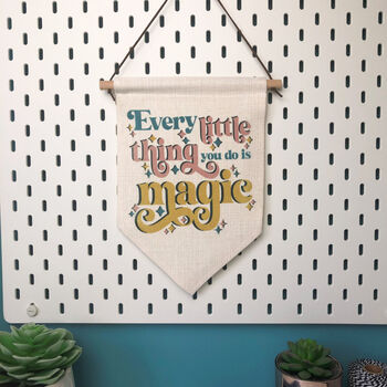 Every Little Thing You Do Is Magic Hanging Banner Flag, 7 of 7