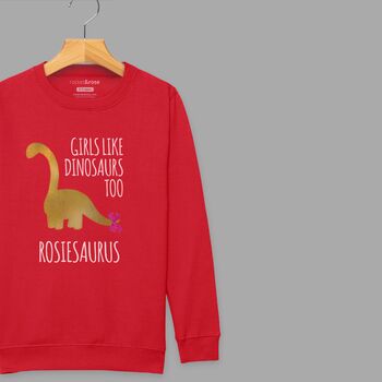 'Girls Like Dinosaurs Too' Personalised Girls Sweatshirt, 10 of 12