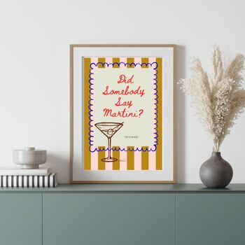 A4 Print, Did Somebody Say Martini? Mustard And Pink Stripe, Blue Border, 2 of 5