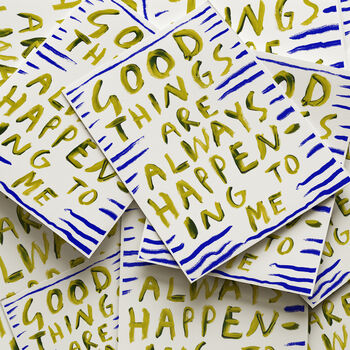 Good Things Are Always Happening To Me, 5 of 5