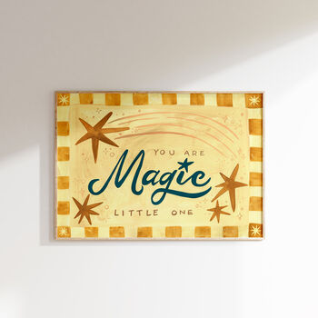 You Are Magic Print, Nursery Print, Bedroom Art, 6 of 8