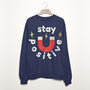 Stay Positive Women's Slogan Sweatshirt, thumbnail 1 of 3