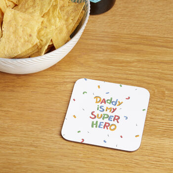 Daddy Is My Super Hero Coaster, 2 of 6