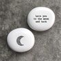 Porcelain Love You To The Moon And Back, thumbnail 1 of 2