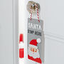 Christmas Santa Stop Here Door Sign, thumbnail 1 of 6