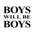 'boys Will Be Boys' Wall Sticker By Leonora Hammond ...