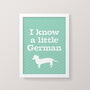 ‘I Know A Little German’ Print, thumbnail 3 of 3