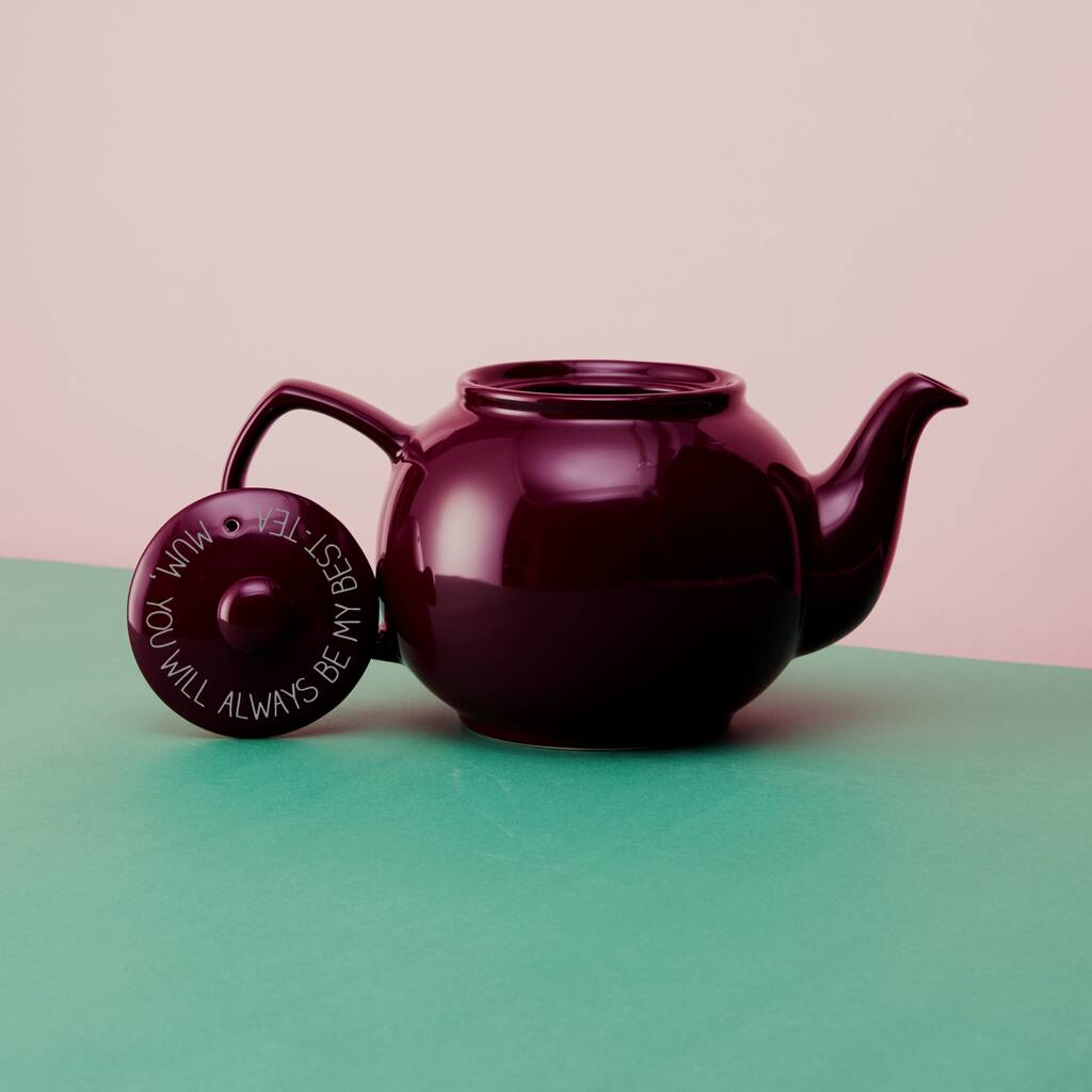 Personalised 'You Will Always Be My Best Tea' Teapot By The Glass Yard
