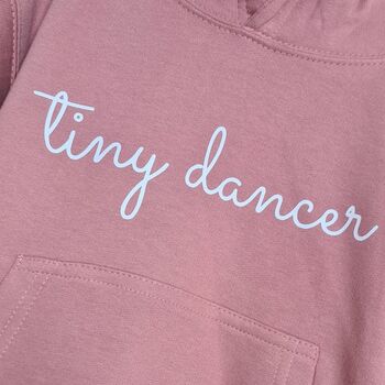 Tiny Dancer Slogan Child's Hooded Sweater, 2 of 3