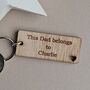 Personalised 'This Dad Belongs To…' Wooden Keyring, thumbnail 1 of 3