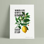 'When Life Gives You Lemons' Personalised Print, thumbnail 4 of 5