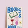 Books And Wine Book Lover Print, thumbnail 2 of 4