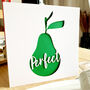 Perfect Pear Card, thumbnail 1 of 4