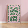 Pasta Wine And Garlic Bread Print, thumbnail 1 of 2