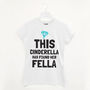 Cinderella Has Found Her Fella Bridal Women's T Shirt, thumbnail 1 of 3