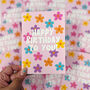 Colourful 'Happy Birthday To You' Flower Card, thumbnail 2 of 6