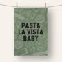 Pasta La Vista Baby | Tea Towel, thumbnail 1 of 2