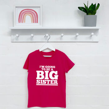 I'm Going To Be A Big Sister Girls T Shirt, 2 of 4