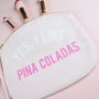 'Yes, I Like Pina Coladas' Make Up Bag, thumbnail 2 of 5