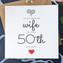 50th Birthday Card For Special Wife, Personalised Card, thumbnail 2 of 4