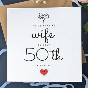 50th Birthday Card For Special Wife, Personalised Card, 2 of 4