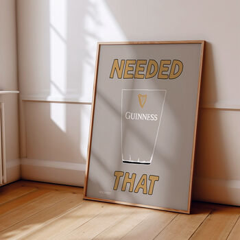 Needed That Guinness Print, 4 of 8