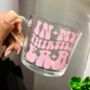 In My Thirties Era Glass Mug 30th Birthday Gift Various Colours, thumbnail 1 of 5