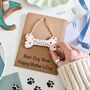 Personalised Mother's Day From The Dog Bone Card, thumbnail 1 of 2
