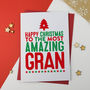 Amazing Nan, Nanny, Gran, Grandma Christmas Card, thumbnail 1 of 6