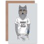Fashion Animal Dressed Up Wolf Birthday Child Card, thumbnail 1 of 4