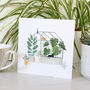 Greenhouse Plant Lovers Greetings Card, thumbnail 2 of 3