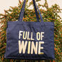 Full Of Wine Shopping Bag, thumbnail 4 of 11
