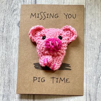 Missing You Pig Time Crochet Thinking Of You Card Handmade, 3 of 7