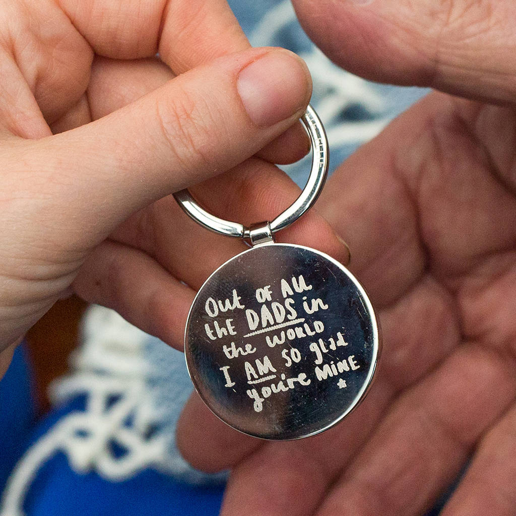 Image of 'Dad I Am So Glad You're Mine' Circle Keyring