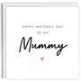 Happy Mother's Day To My Mummy Card, thumbnail 2 of 2
